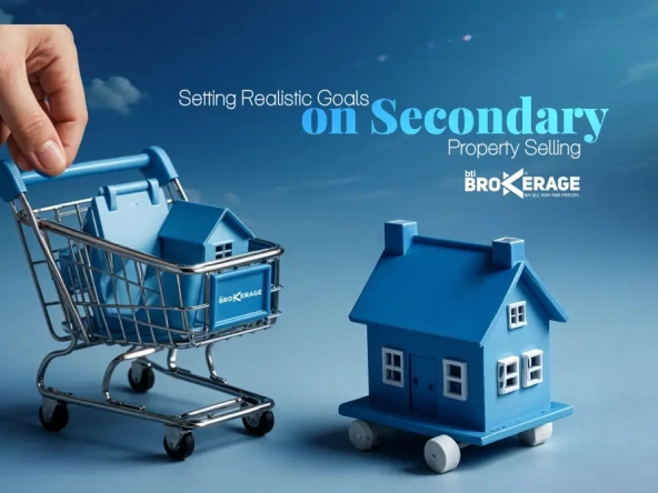 Secondary Property Selling: Setting Realistic Goals